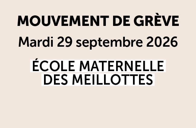Mouvement de grève du mardi 29 septembre : la maternelle des Meillottes concernée